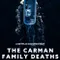 The Carman Family Deaths fragman izle
