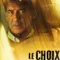 Le Choix fragman izle