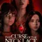 The Curse of the Necklace fragman izle
