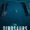 The Dinosaurs