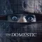 The Domestic fragman izle