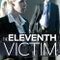 The Eleventh Victim fragman izle