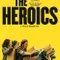 The Heroics fragman izle