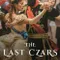 The Last Czars
