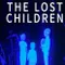 The Lost Children fragman izle