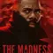 The Madness
