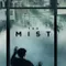The Mist