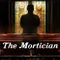 The Mortician