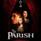 The Parish fragman izle
