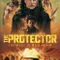 The Protector fragman izle