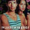 The Secret of the River