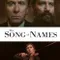 The Song of Names fragman izle