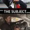 The Subject fragman izle