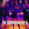 The Summer We Died fragman izle