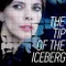 The Tip of the Iceberg fragman izle