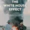 The White House Effect fragman izle