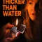 Thicker Than Water fragman izle
