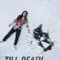 Till Death fragman izle