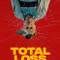 Total Loss fragman izle