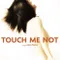 Touch Me Not fragman izle