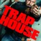 Trap House fragman izle