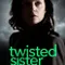 Twisted Sister fragman izle