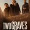 Two Graves