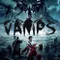 Vamps fragman izle