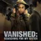 Vanished Searching for My Sister fragman izle