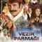 Vezir Parmağı fragman izle
