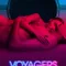 Voyagers fragman izle