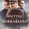Waiting for the Barbarians fragman izle