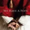Bir Papamız Var fragman izle