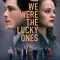 We Were the Lucky Ones