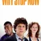 Why Stop Now? fragman izle