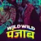 Wild Wild Punjab fragman izle