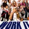 Work It fragman izle