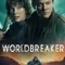 Worldbreaker fragman izle