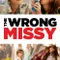 Yanlış Missy fragman izle