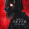 You'll Never Find Me fragman izle