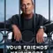 Your Friends & Neighbors