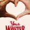 Your Monster fragman izle
